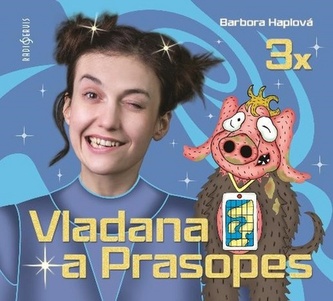 3x Vladana a Prasopes