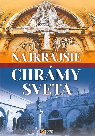 Najkrajšie chrámy sveta