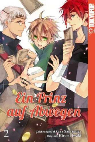 Ein Prinz auf Abwegen. Bd.2 Ein Prinz auf Abwegen. Bd.2