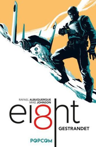 Ei8ht - Gestrandet