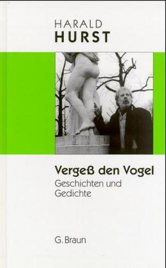 Vergeß den Vogel