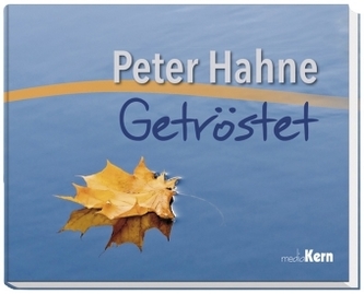 Getröstet Getröstet