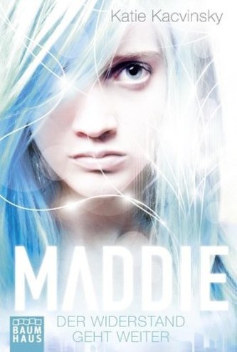 Maddie - Der Widerstand geht weiter Maddie - Der Widerstand geht weiter