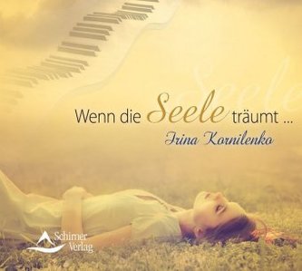 Wenn die Seele träumt..., Audio-CD