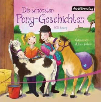 Die schönsten Pony-Geschichten, 1 Audio-CD