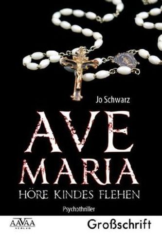 Ave Maria, Großdruck