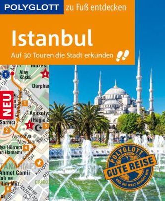 POLYGLOTT zu Fuß entdecken Istanbul