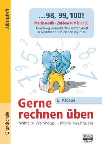 Gerne rechnen üben! 2. Klasse