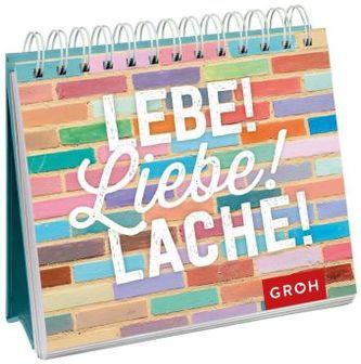 Lebe! Liebe! Lache!, Aufstellbuch Lebe! Liebe! Lache!, Aufstellbuch