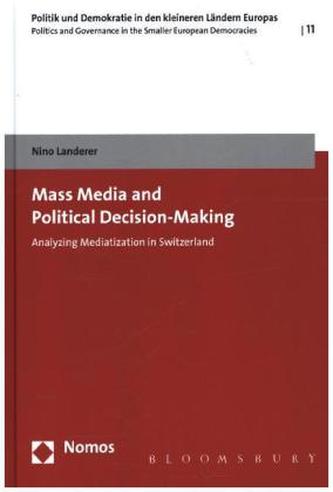Mass Media and Political Decision-Making Mass Media and Political Decision-Making