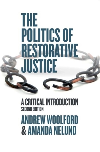 THE POLITICS OF RESTORATIVE JUSTICE