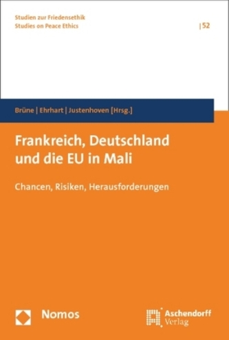 Frankreich, Deutschland und die EU in Mali Frankreich, Deutschland und die EU in Mali