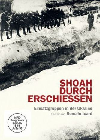 Shoah durch Erschießen, 1 DVD