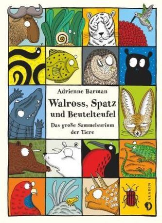 Walross, Spatz und Beutelteufel