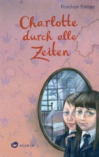 Charlotte durch alle Zeiten