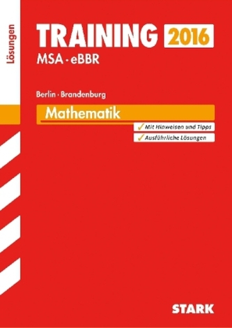 Training MSA - eBBR 2016 - Mathematik, Berlin / Brandenburg (Lösungen)