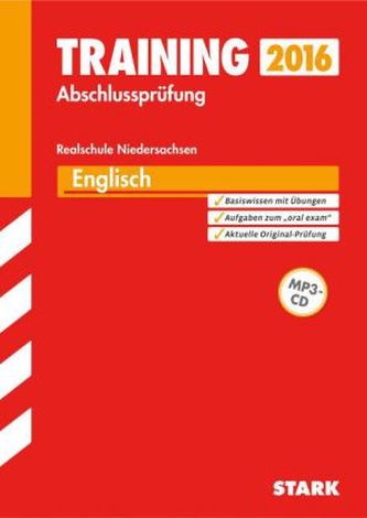 Training Abschlussprüfung 2016 - Englisch, Realschule Niedersachsen, m. MP3-CD