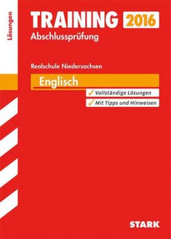 Training Abschlussprüfung 2016 - Englisch, Realschule Niedersachsen, Lösungen