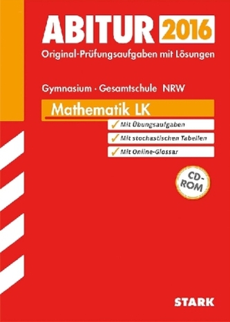 Abitur 2016 - Mathematik LK, Gymnasium / Gesamtschule Nordrhein-Westfalen, m. CD-ROM