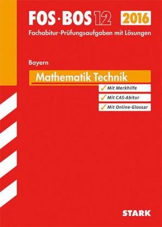 FOS / BOS 12 Bayern, 2016 - Mathematik, Ausbildungsrichtung Technik