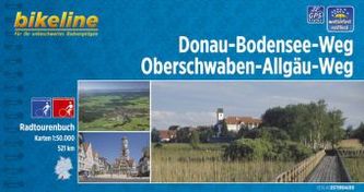 Bikeline Radtourenbuch Donau-Bodensee-Weg, Oberschwaben-Allgäu-Weg