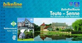 Bikeline Radtourenbuch BahnRadRoute Teuto - Senne
