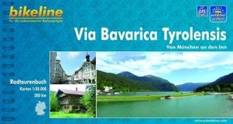 Bikeline Radtourenbuch Via Bavarica Tyrolensis