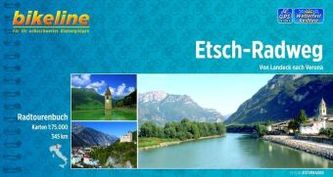 Bikeline Radtourenbuch Etsch-Radweg