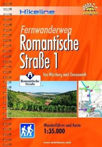 Hikeline Wanderführer Fernwanderweg Romantische Straße. Tl.1