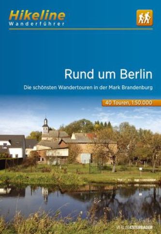 Hikeline Wanderführer Rund um Berlin