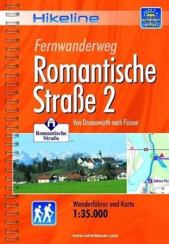 Hikeline Wanderführer Fernwanderweg Romantische Straße. Tl.2