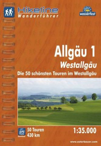 Hikeline Wanderführer Allgäu. Bd.1