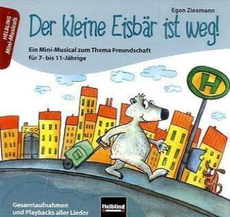 Der kleine Eisbär ist weg!, m. Audio-CD
