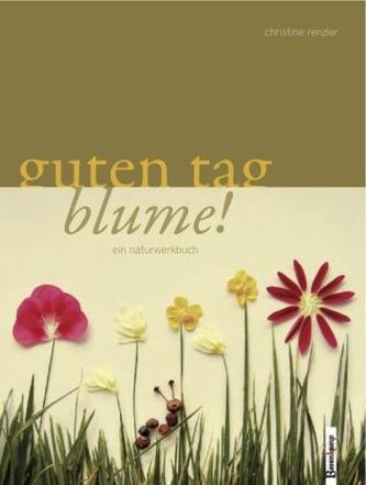Guten Tag Blume!