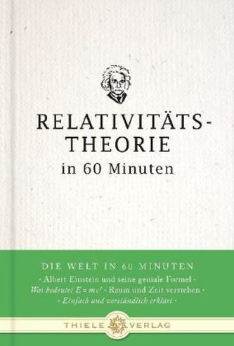 Relativitätstheorie in 60 Minuten