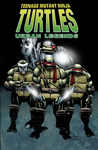 Teenage Mutant Ninja Turtles: Urban Legends Vol 01