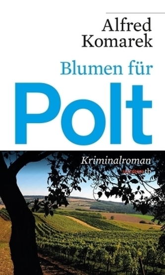 Blumen für Polt Blumen für Polt