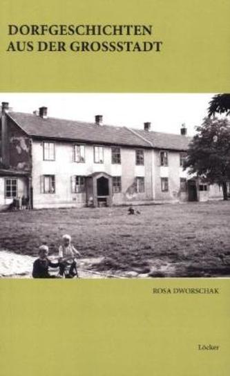 Dorfgeschichten aus der Großstadt