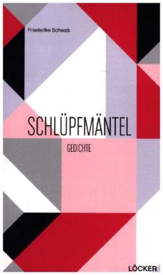 Schlüpfmäntel