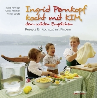 Ingrid Pernkopf kocht mit KIM, dem wilden Engelchen