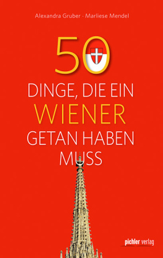 50 Dinge, die ein Wiener getan haben muss