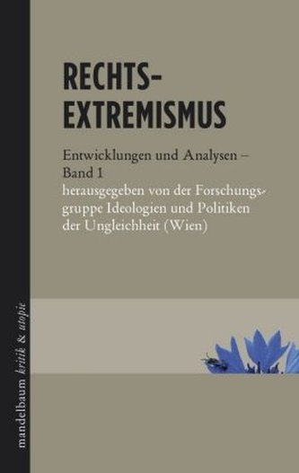 Rechtsextremismus. Bd.1