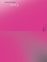 Jahrbuch Architektur 2013 - Lehre und Forschung. ETH Yearbook 2013 - Teaching and Research