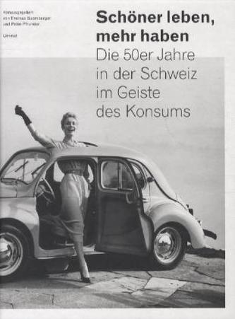 Schöner leben, mehr haben