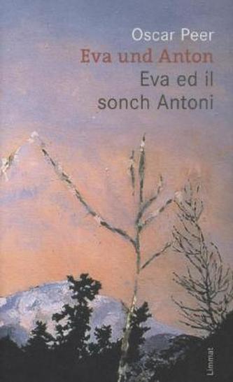 Eva und Anton. Eva ed il sonch Antoni