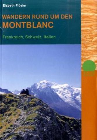 Wandern rund um den Montblanc