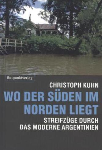 Wo der Süden im Norden liegt