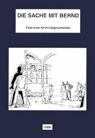 Die Sache mit Bernd, neue Rechtschreibung