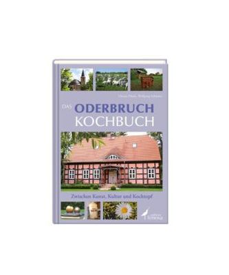 Das Oderbruch Kochbuch