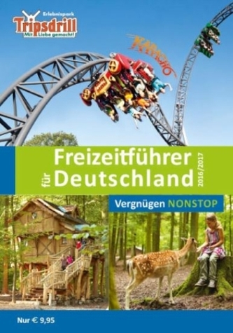 Der neue große Freizeitführer für Deutschland 2016/2017